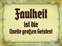 Holzschild 30X40 Cm Faulheit Quelle GroßEn Geistes Deko Geschenk Holz Schild