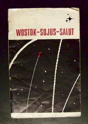 Wostok-Sojus-Salut, kurze Weltraumgeschichte der SU, ungefähr '72