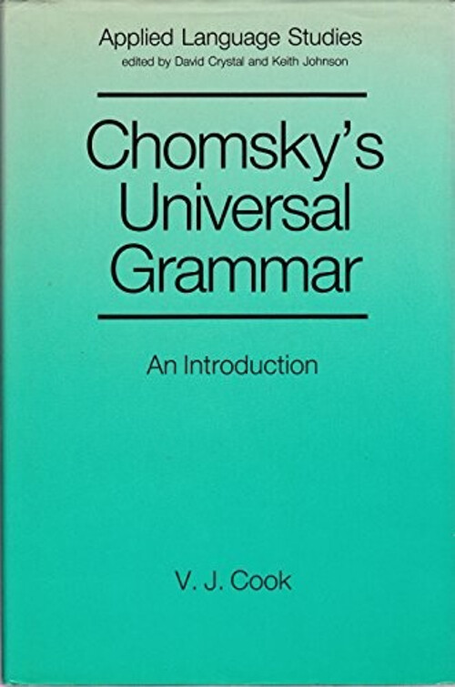 Applied Language Studies: Chomsky's Universal Grammar An