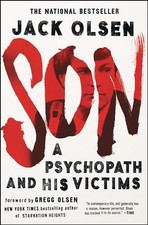 Son: A Psychopath and His Victims, Olsen, Jack