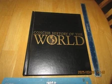 National Geographic Concise History of the World : An Illustrated Time Line
