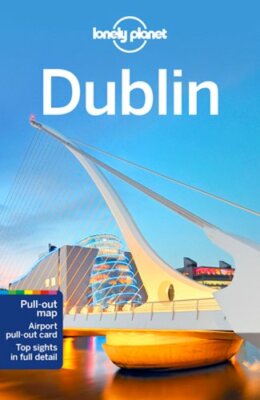 Lonely Planet Dublin by Lonely Planet: New