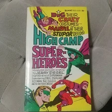 High Camp Super-Heroes-Pb-Jerry Siegel-Belmont B50695-1964-1st Ed/1st print-NOS