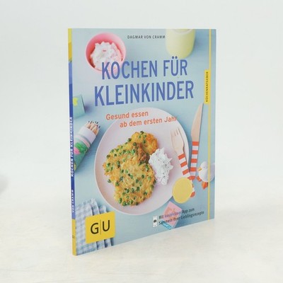 Kochen für Kleinkinder  |  Dagmar von Cramm
