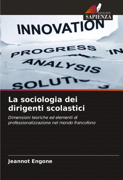 Jeannot Engone | La Sociologia Dei Dirigenti Scolastici | Taschenbuch (2024)-image
