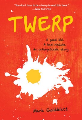 Twerp by Mark Goldblatt (Paperback, 2013) Penguin Random House *Please Read*