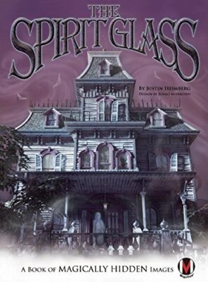 The Spirit Glass: A Book of Ma - Hardcover - VERY GOOD