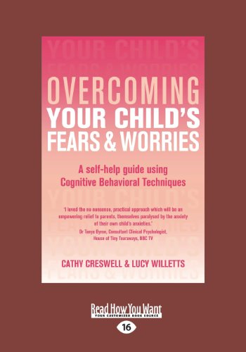 Overcoming Your Child's Fears and Worries: A... - Willetts, Cathy Creswell an...