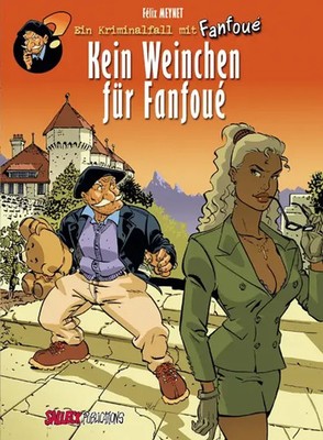 Fanfoue Band 2: Kein Weinchen für Fanfoue | Ein Kriminalfall mit Fanfoué | Buch