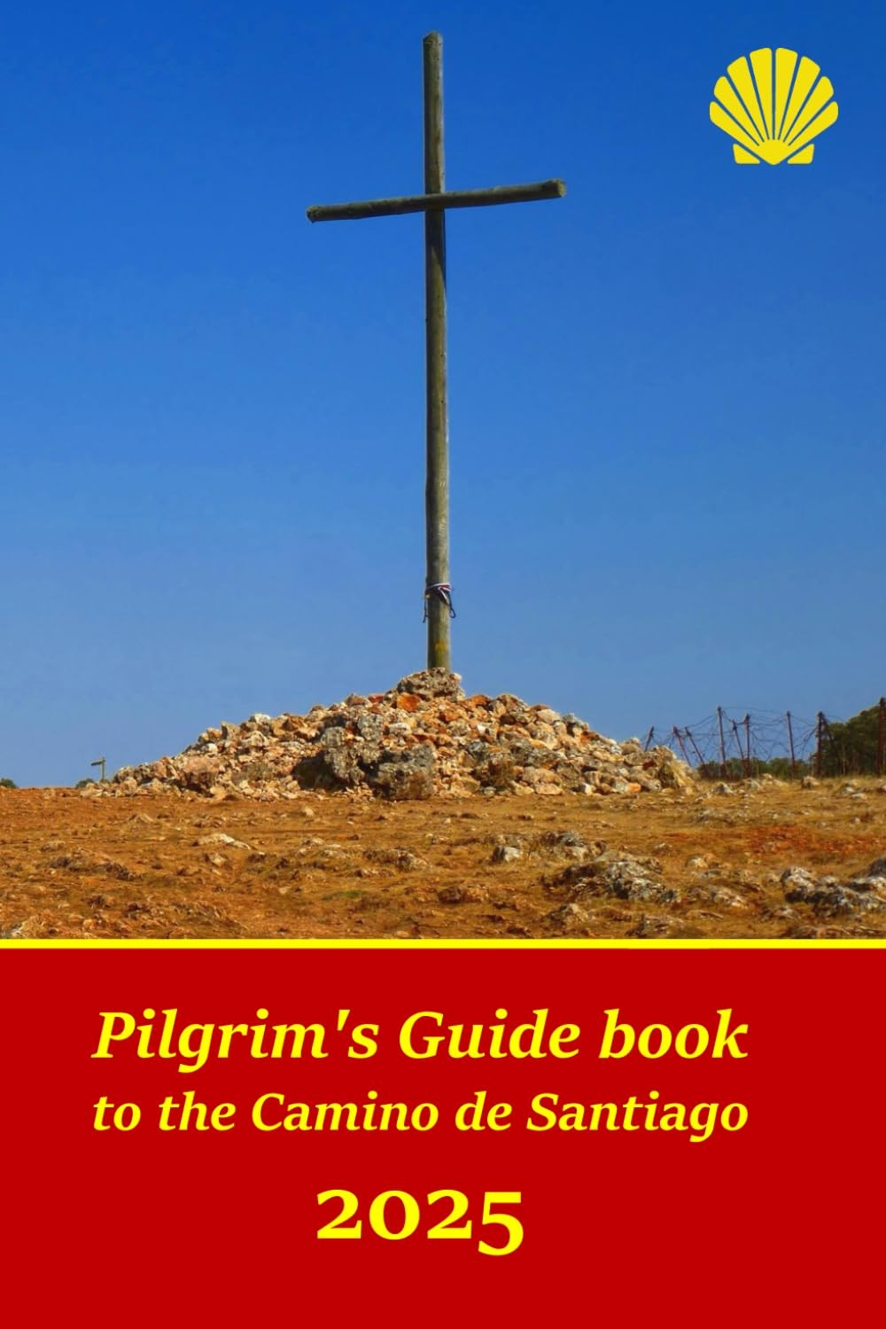 Pilgrim's Guide book to the Camino de Santiago: Itinerary, distances, recomm...