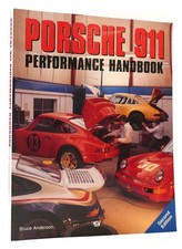 Bruce Anderson PORSCHE 911 PERFORMANCE HANDBOOK  2nd Edition 1st Printing