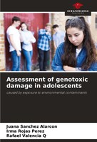 Juana Sanchez Alarcon (U. A.) | Assessment Of Genotoxic Damage In Adolescents