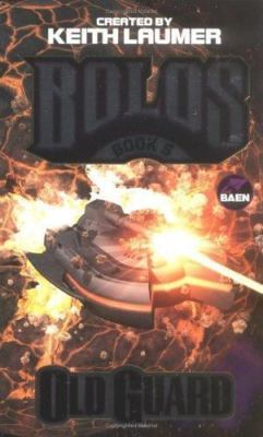 Old Guard: A Bolos Anthology: Book 5 - 0671319574, paperback, Keith Laumer
