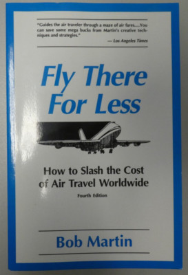 Fly There for Less 4ED - Softcover H-25766
