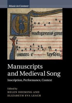 Helen Deeming Manuscripts and Medieval Song (Taschenbuch) Music in Context