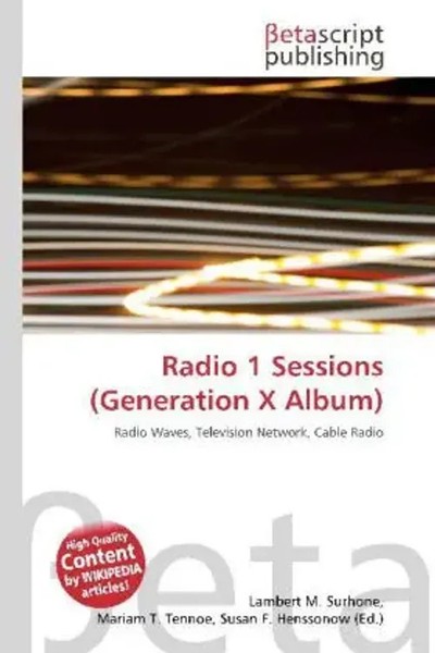 Lambert M. Surhone (U. A.) | Radio 1 Sessions (Generation X Album) | Taschenbuch-image