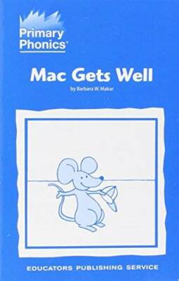 Mac gets well (Primary phonics) - Unknown Binding By Makar, Barbara W - GOOD