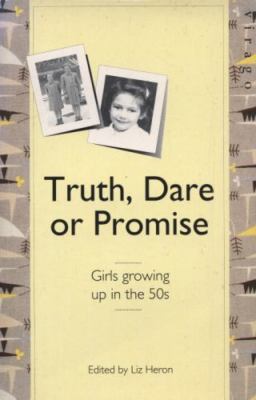 TRUTH,DARE OR PROMISE