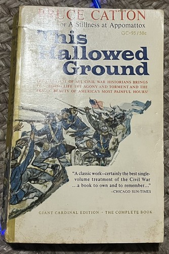 This Hallowed Ground by Bruce Catton Paperback 1961 Giant Cardinal Edition GOOD