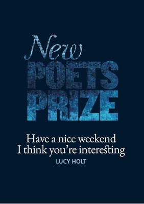 Lucy Holt Have a nice weekend I think you're interesti (Taschenbuch) (US IMPORT)