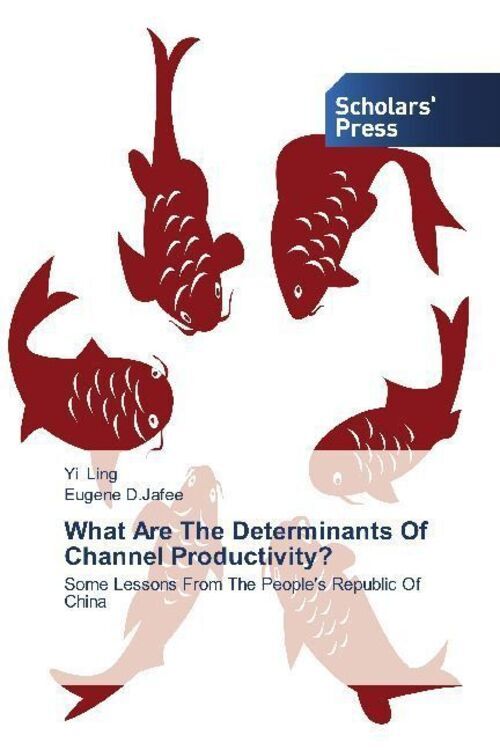 Thumbnail - What Are The Determinants Of Channel Productivity? Yi Ling (u. A.)