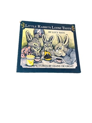 Little Rabbit s Loose Tooth by Lucy Bate 1975 Paperback Children s Picture Book
