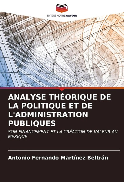 Antonio Fernando MartíNez BeltráN | Analyse ThÉOrique DE LA Politique ET De...-image