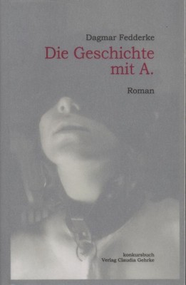 '' Die Geschichte mit A. '' von Dagmar Fedderke