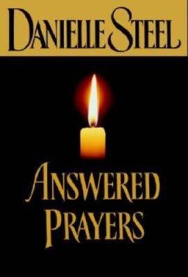 Answered Prayers - Hardcover By Steel, Danielle - VERY GOOD
