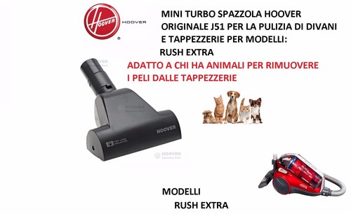 MINI TURBO SPAZZOLA ASPIRAPOLVERE HOOVER ORIGINALE J51 MODELLI RUSH EXTRA |  eBay