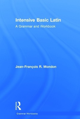Intensive Basic Latin by Jean-Franois Mondon - 9780415723626