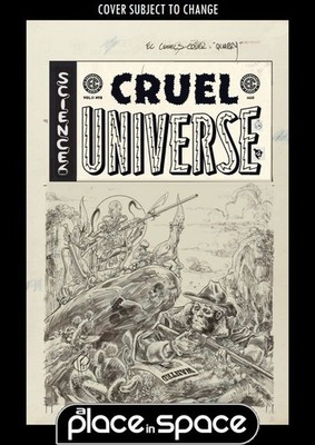 EC CRUEL UNIVERSE 2 #8D (1:20) TOM FOWLER B&W ARTIST EDITION (WK09)