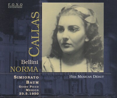 Maria Callas - Bellini: Norma (Her Mexican Début) : 2 CD EX Cond / RARE