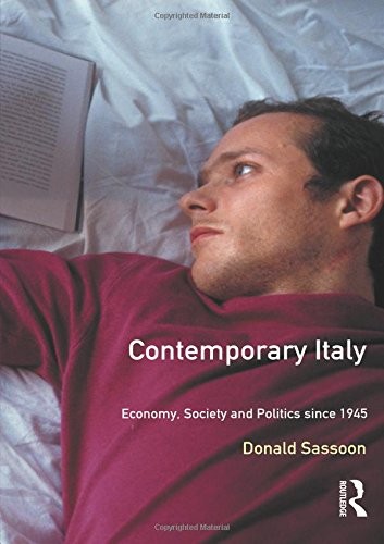 Contemporary Italy: Politics, Economy and Society Since 1945-Don