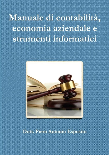 Manuale Di Contabilità, Economia Aziendale E Strumenti Informatici Esposito Buch-image