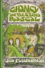 CHANCY AND THE GRAND RASCAL By Sid Fleischman & Eric Von Schmidt - Hardcover VG+