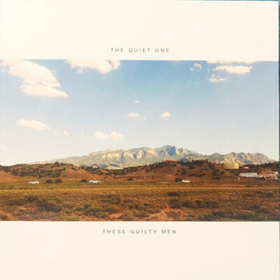 These Guilty Men The Quiet One (Vinyl) 12'' Album