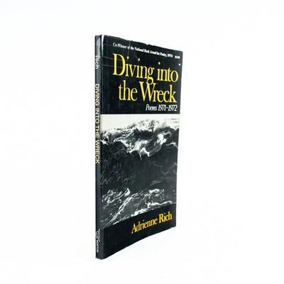 Diving Into the Wreck: Poems, 1971-1972 - Adrienne Rich - W. W. Norton & Company