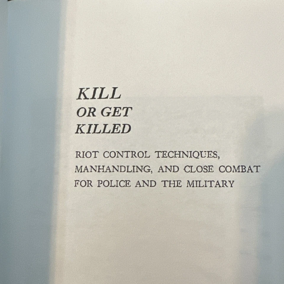 KILL OR GET KILLED By Col. Rex Applegate - Image 3 of 4