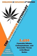 The Doobieous Dictionary: The A-Z Guide to All Things Cannabis: Enhanced &