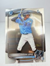 2025 Bowman Chrome 1st Prospect  FABIAN LOPEZ  #BCP-19 Marlins