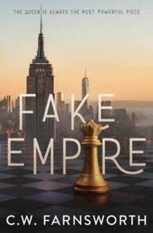 Fake Empire (Kensingtons, Band 1) von Farnsworth, C.W. | Buch | Zustand gut