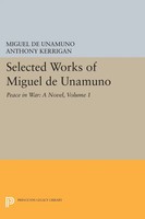 Miguel De Unamuno | Selected Works Of Miguel De Unamuno, Volume 1 | Taschenbuch