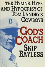 God's Coach: The Hymns, Hype, and Hyp..., Bayless, Skip