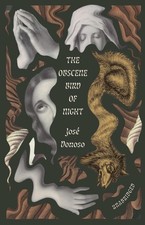 New Directions The Obscene Bird Of Night Unabridged Centennial Edition