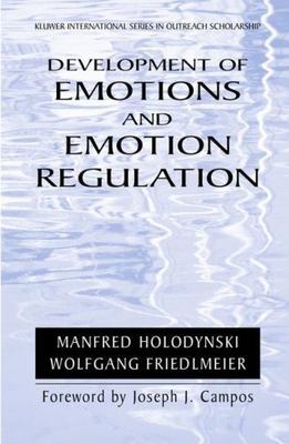 Development Of Emotions And Emotion Regulation, Hardcover by Holodynski, Manf...