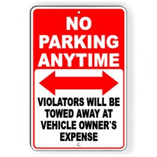 No Parking Anytime Double Arrows Towed Metal Sign Or Decal 6 SIZES SNP010