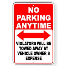No Parking Anytime Double Arrows Towed Metal Sign Or Decal 6 SIZES SNP010