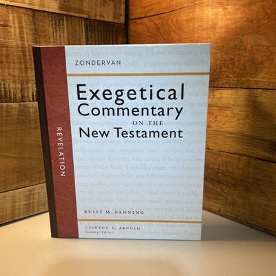 Zondervan Exegetical Commentary: Revelation by Clinton E. Arnold