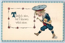 c1910's Child Boy With Candy Tandy's Nice But I Knows Who's Nicer Postcard